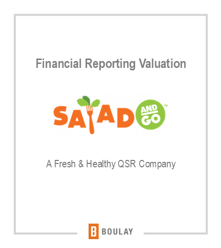 Financial Reporting Valuation: Salad and Go. A fresh and healthy QSR company.