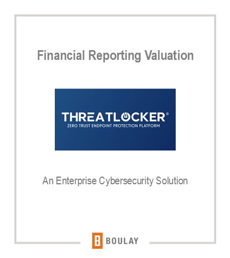 Financial Reporting Valuation: THREATLOCKER. An enterprise cybersecurity solution.